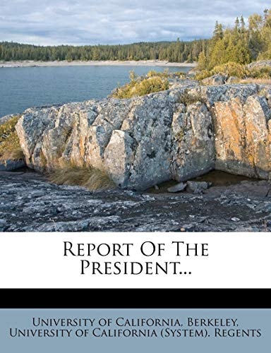 Report Of The President...