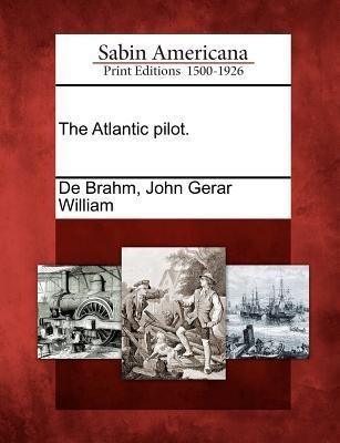The Atlantic Pilot.