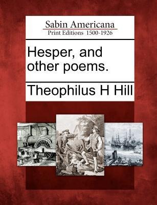Hesper, and Other Poems.
