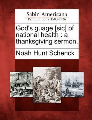 Gods Guage [sic] of National Health: A Thanksgiving Sermon.