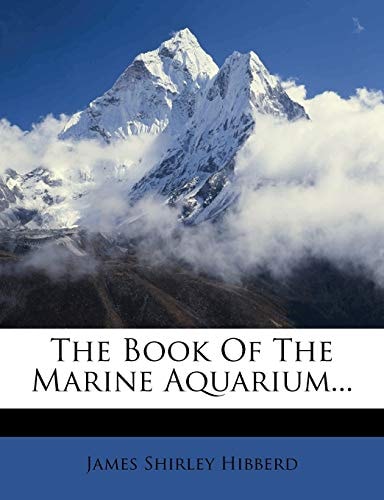The Book Of The Marine Aquarium...