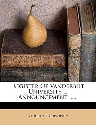 Register Of Vanderbilt University ... Announcement ......