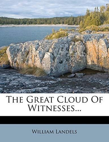 The Great Cloud Of Witnesses...