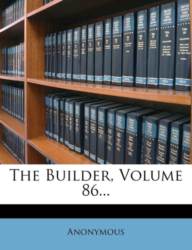 The Builder, Volume 86...