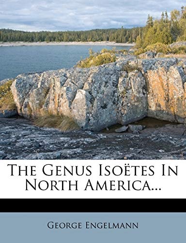 The Genus Isoëtes In North America...