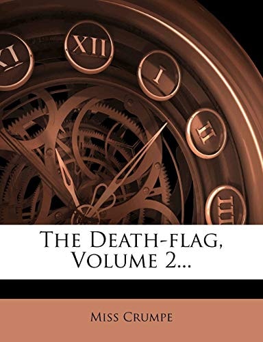 The Death-flag, Volume 2...