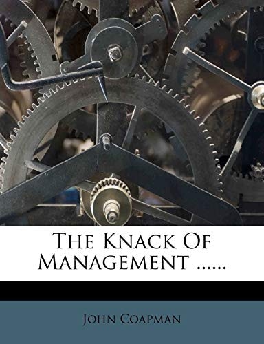 The Knack Of Management ......