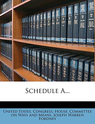 Schedule A...