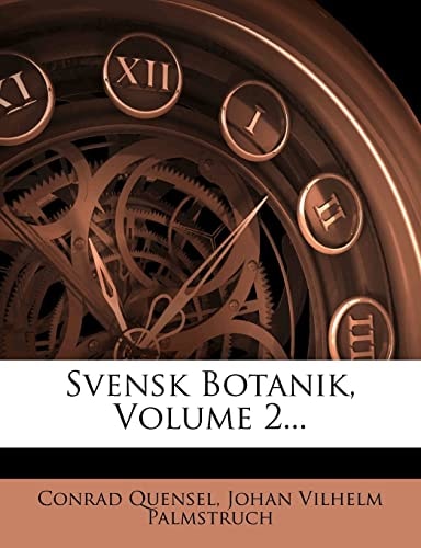 Svensk Botanik, Volume 2...