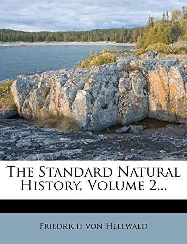 The Standard Natural History, Volume 2...