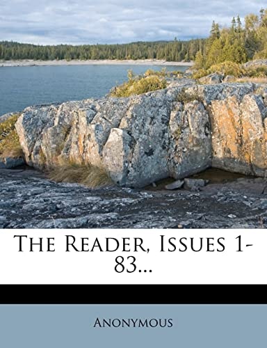The Reader, Issues 1-83...