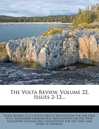 The Volta Review, Volume 22, Issues 2-12...
