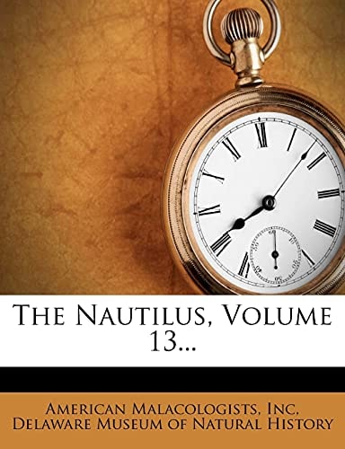 The Nautilus, Volume 13...