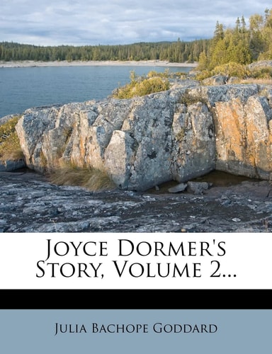 Joyce Dormer's Story, Volume 2...