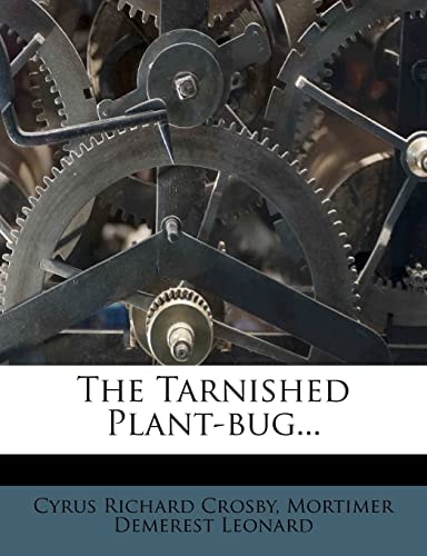 The Tarnished Plant-bug...