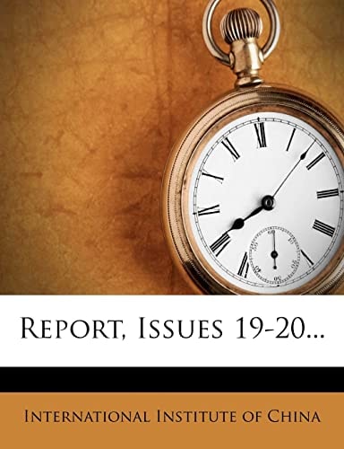 Report, Issues 19-20...