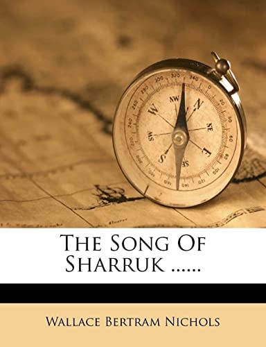 The Song Of Sharruk ......