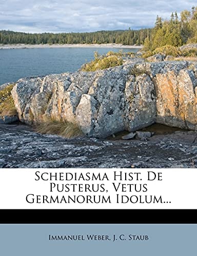 Schediasma Hist. De Pusterus, Vetus Germanorum Idolum...