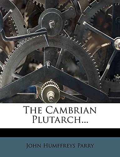 The Cambrian Plutarch...