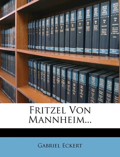 Fritzel Von Mannheim... (English and German Edition)
