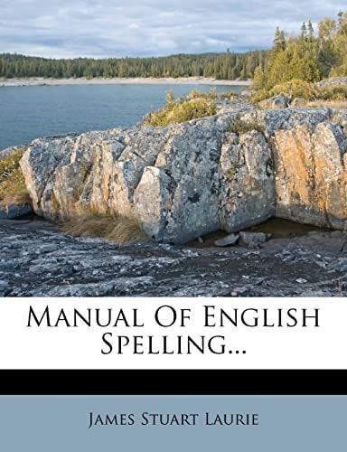 Manual Of English Spelling...