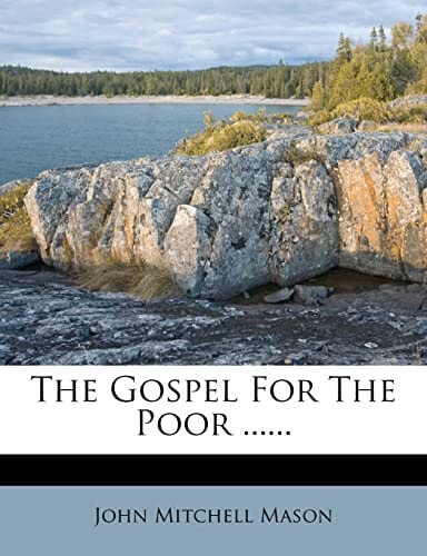 The Gospel For The Poor ......