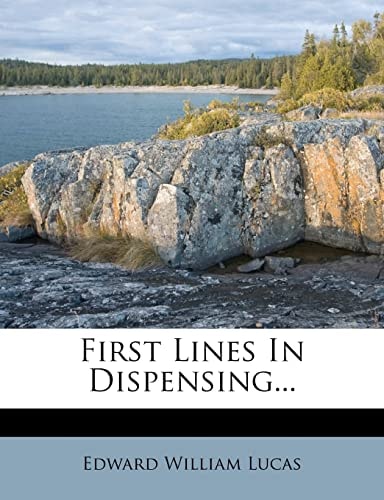 First Lines In Dispensing...