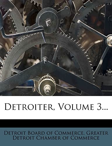 Detroiter, Volume 3...