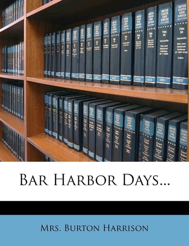 Bar Harbor Days...
