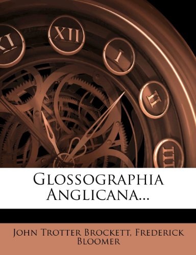 Glossographia Anglicana...