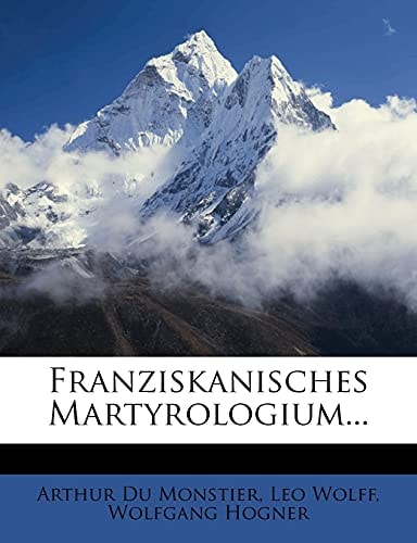 Franziskanisches Martyrologium...