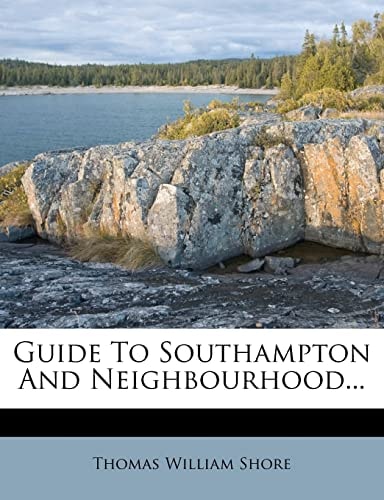 Guide To Southampton And Neighbourhood...