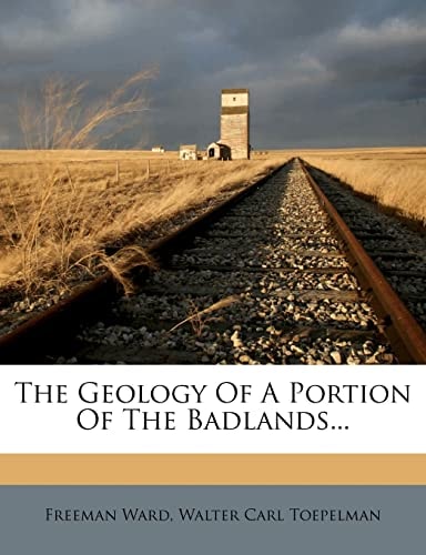 The Geology Of A Portion Of The Badlands...