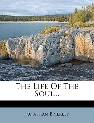 The Life Of The Soul...