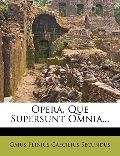Opera, Que Supersunt Omnia...