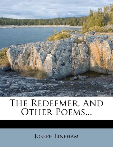 The Redeemer, and Other Poems...