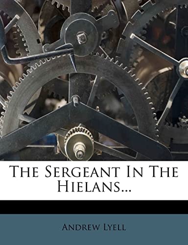 The Sergeant In The Hielans...