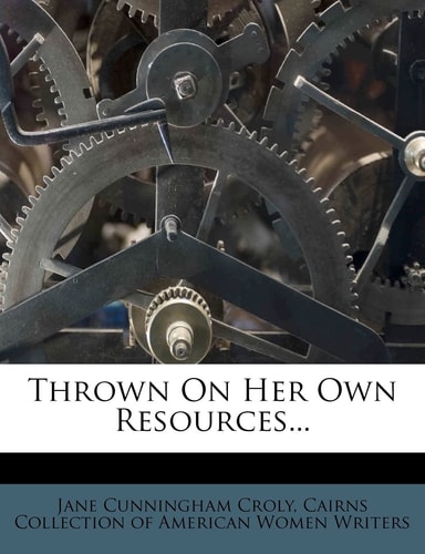 Thrown on Her Own Resources...