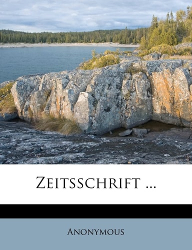 Zeitsschrift ...