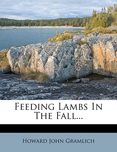 Feeding Lambs In The Fall...