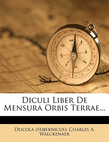 Diculi Liber De Mensura Orbis Terrae...