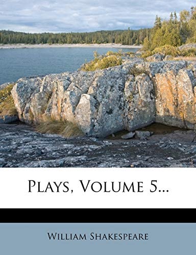 Plays, Volume 5...