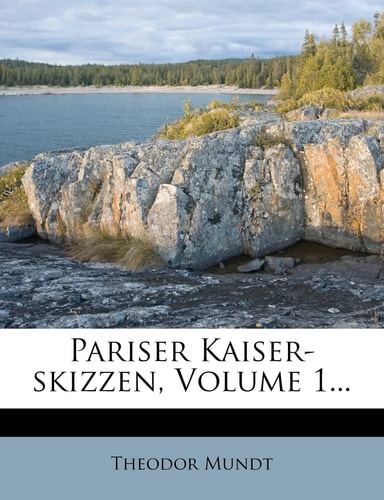 Pariser Kaiser-Skizzen. (English and German Edition)
