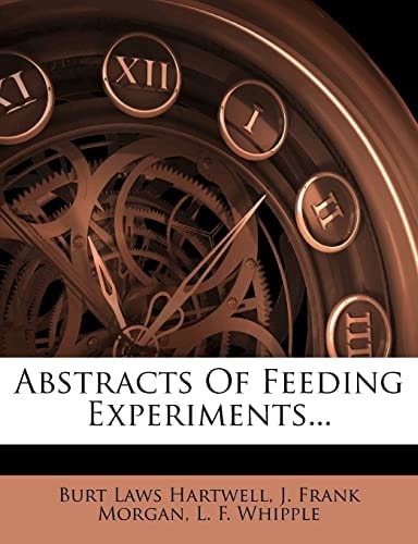 Abstracts Of Feeding Experiments...