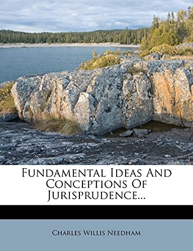 Fundamental Ideas And Conceptions Of Jurisprudence...