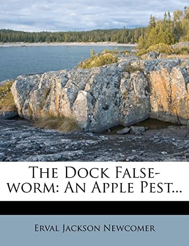 The Dock False-worm: An Apple Pest...