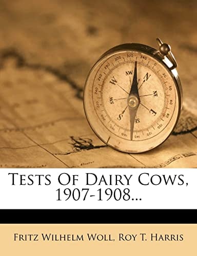 Tests Of Dairy Cows, 1907-1908...