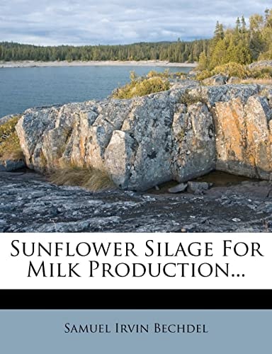 Sunflower Silage For Milk Production...