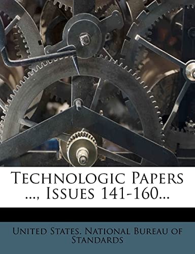 Technologic Papers ..., Issues 141-160...