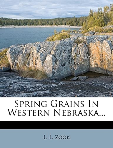 Spring Grains In Western Nebraska...